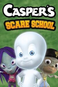 Casper’s Scare School