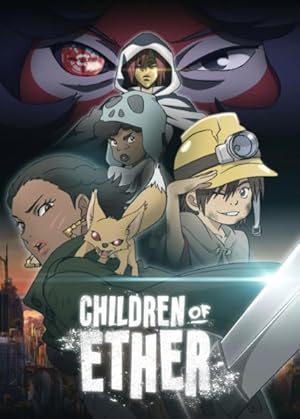 Children of Ether (2017)