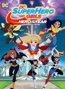 DC Super Hero Girls: Hero of the Year