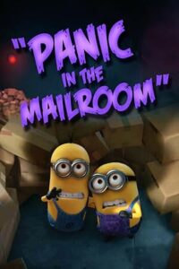 Despicable Me: Panic in the Mailroom