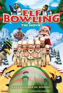 Elf Bowling the Movie: The Great North Pole Elf Strike