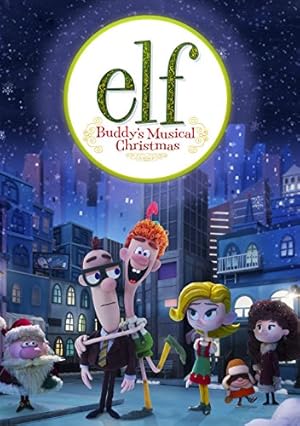 Elf: Buddy’s Musical Christmas