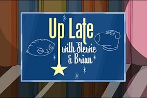 Family Guy: Up Late with Stewie & Brian