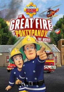 Fireman Sam: The Great Fire of Pontypandy