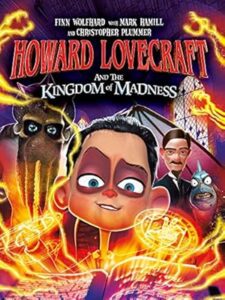 Howard Lovecraft and the Kingdom of Madness