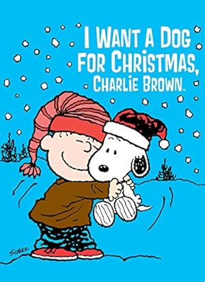 I Want a Dog for Christmas, Charlie Brown