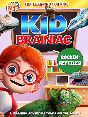 Kid Brainiac: Rockin’ Reptiles