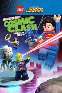 Lego DC Comics Super Heroes: Justice League – Cosmic Clash