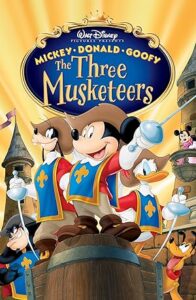 Mickey, Donald, Goofy: The Three Musketeers