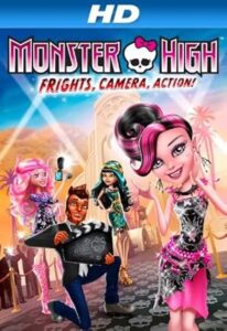 Monster High: Frights, Camera, Action!