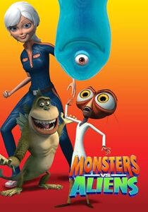 Monsters vs. Aliens (TV Series)