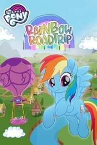 My Little Pony: Rainbow Roadtrip