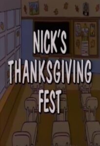 Nick’s Thanksgiving Fest