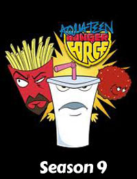 Aqua Teen Hunger Force Season 9