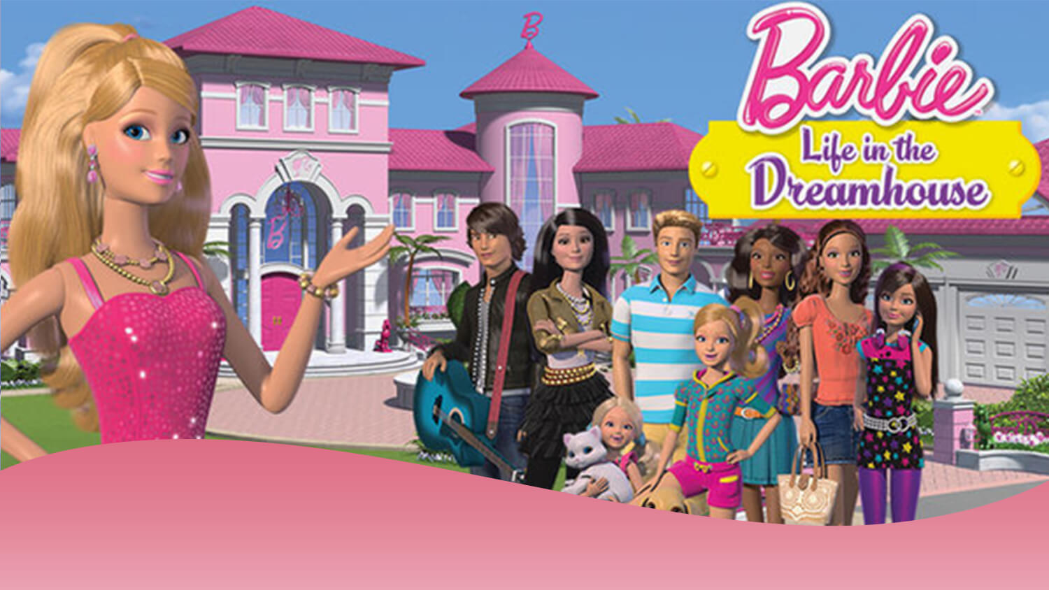 Barbie: Life in the Dreamhouse