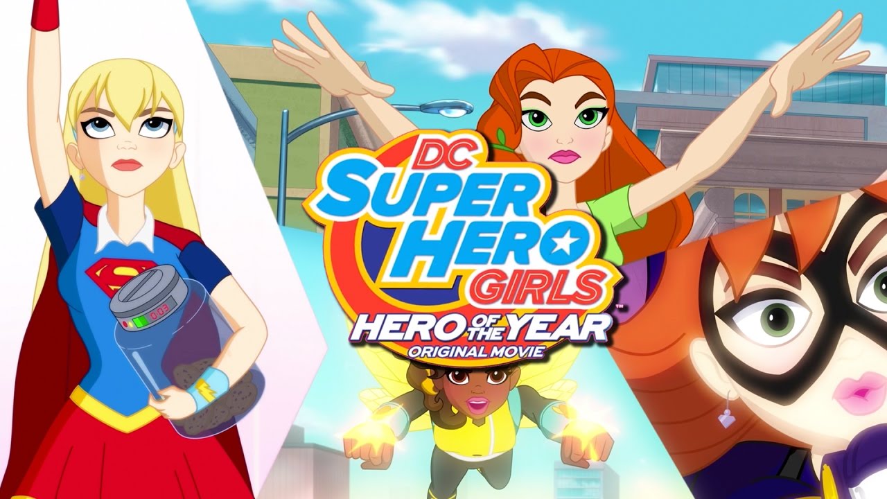 DC Super Hero Girls: Hero of the Year