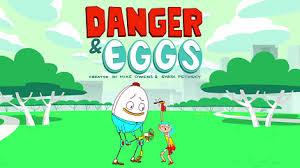 Danger & Eggs