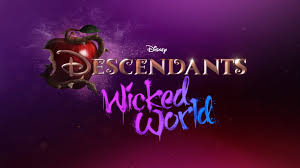 Descendants Wicked World