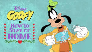 Disney Presents Goofy in How to Stay at Home