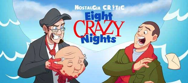 Eight Crazy Nights