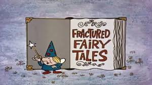 Fractured Fairy Tales