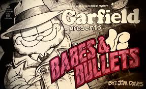 Garfield's Babes and Bullets