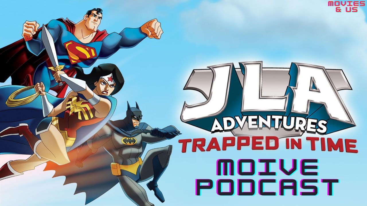 JLA Adventures: Trapped in Time