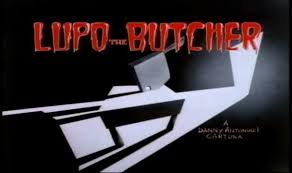 Lupo the Butcher