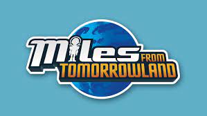 Miles from Tomorrowland Season 2