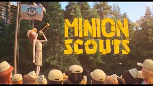 Minion Scouts